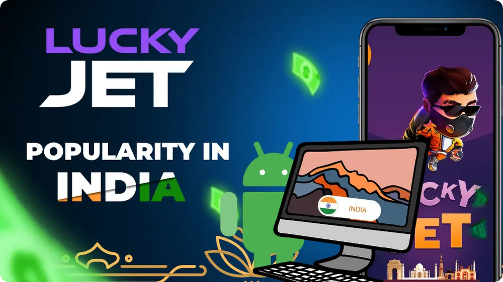 Popularity in India Lucky Jet for money